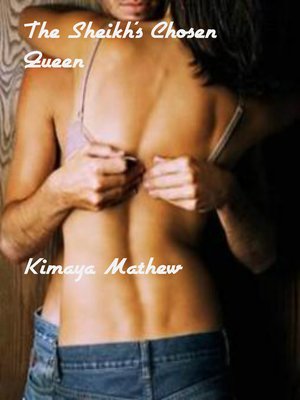 cover image of The Sheikh's Chosen Queen
